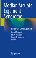 Median Arcuate Ligament Syndrome