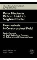 Haemostasis in Cerebrospinal Fluid: Basic Concept of Antifibrinolytic Therapy of Subarachnoid Haemorrhage