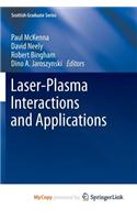 Laser-Plasma Interactions and Applications