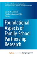 Foundational Aspects of Family-School Partnership Research