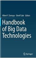 Handbook of Big Data Technologies