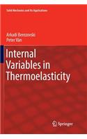 Internal Variables in Thermoelasticity