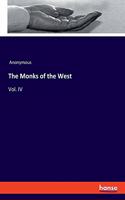 Monks of the West: Vol. IV