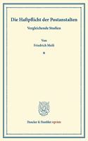 Die Haftpflicht Der Postanstalten: Vergleichende Studien