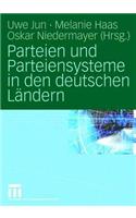Parteien Und Parteiensysteme in Den Deutschen Ländern