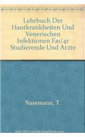 Lehrbuch Der Hautkrankheiten Und Venerischen Infektionen Fa1/4r Studierende Und A"rzte