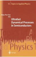 Ultrafast Dynamical Processes in Semiconductors