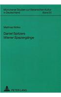 Daniel Spitzers «Wiener Spaziergaenge»: Liberales Feuilleton Im Zeitungskontext