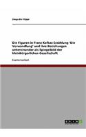 Figuren in Franz Kafkas Erzählung 'Die Verwandlung' und ihre Beziehungen untereinander als Spiegelbild der kleinbürgerlichen Gesellschaft