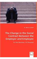 The Change in the Social Contract Between the Employer and Employee