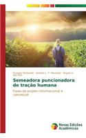 Semeadora puncionadora de tração humana