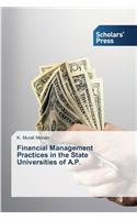 Financial Management Practices in the State Universities of A.P.