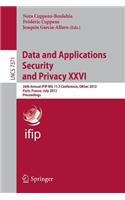 Data and Applications Security and Privacy XXVI