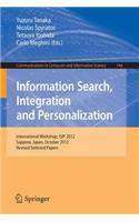 Information Search, Integration and Personalization: International Workshop, Isip 2012, Sapporo, Japan, October 11-13, 2012. Revised Selected Papers