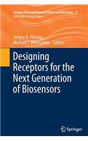 Designing Receptors for the Next Generation of Biosensors