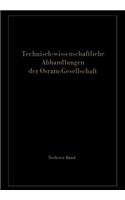 Technisch-Wissenschaftliche Abhandlungen Der Osram-Gesellschaft