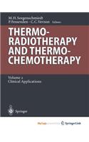 Thermoradiotherapy and Thermochemotherapy