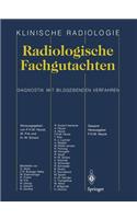 Radiologische Fachgutachten