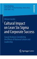 Cultural Impact on Lean Six SIGMA and Corporate Success