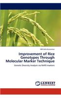 Improvement of Rice Genotypes Through Molecular Marker Technique