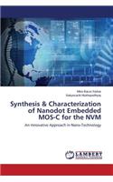 Synthesis & Characterization of Nanodot Embedded MOS-C for the NVM