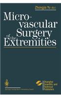 Microvascular Surgery of the Extremities