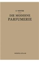 Die Moderne Parfumerie: (German)