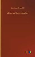Albina das Blumenmädchen