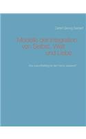 Modelle der Integration von Selbst, Welt und Liebe