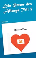 Retter des Alltags Teil 3