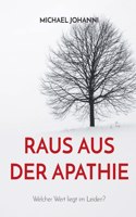 Raus aus der Apathie