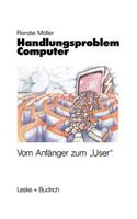 Handlungsproblem Computer