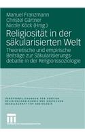 Religiosität in Der Säkularisierten Welt