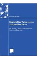 Shareholder Value Versus Stakeholder Value