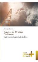 Esquisse de Mystique Chrétienne