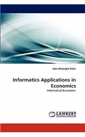 Informatics Applications in Economics