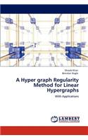 Hyper graph Regularity Method for Linear Hypergraphs