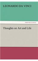 Thoughts on Art and Life