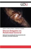 Discos Delgados en Relatividad General