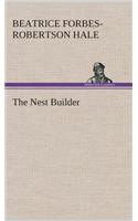 The Nest Builder