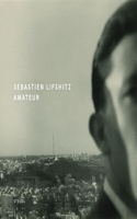Sebastien Lifshitz: AMATEUR(English)