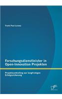 Forschungsdienstleister in Open-Innovation Projekten