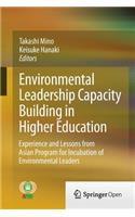Environmental Leadership Capacity Building in Higher Education