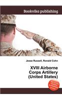 XVIII Airborne Corps Artillery (United States)