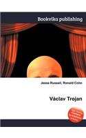 Vaclav Trojan