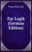 Zur Logik (German Edition)