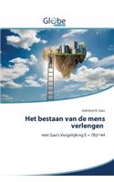 Het bestaan van de mens verlengen