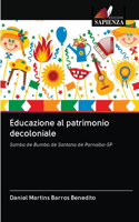 Educazione al patrimonio decoloniale