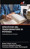 Specifiche del Trasformatore Di Potenza