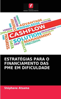 Estratégias Para O Financiamento Das Pme Em Dificuldade